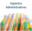 Aspectos Administrativos